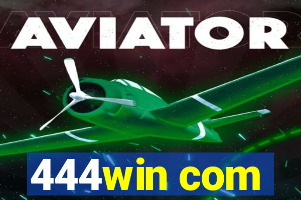 444win com
